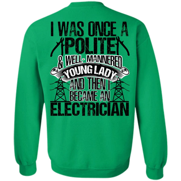 I Love Electrician T Shirt, Became An Electrician Sweatshirt