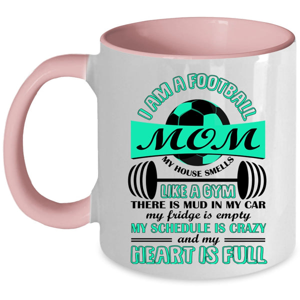 Cute Football Mom Coffee Mug, I Am A Football Mom Accent Mug