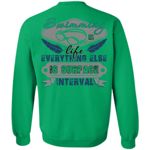 I Love Swimming T Shirt, Swimming Is Life Sweatshirt