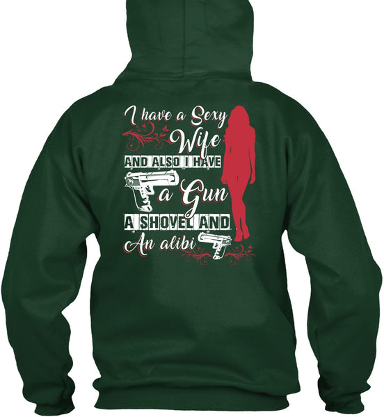 I Have A Wife T Shirt, I Have Gun T Shirt