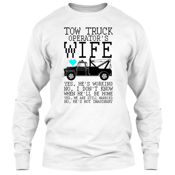 Tow Truck Operator's Wife T Shirt, Coolest Trucker T Shirt