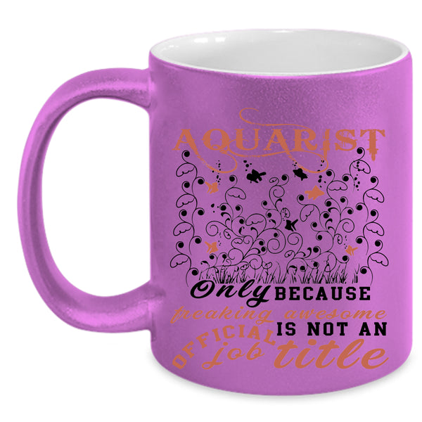 Cute Aquariumist Coffee Mug, Aquarist Accent Mug