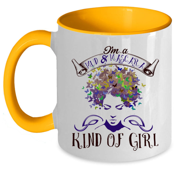 Cute Girl Coffee Mug, I'm A Mud And Mascara Kinda Of Girl Accent Mug