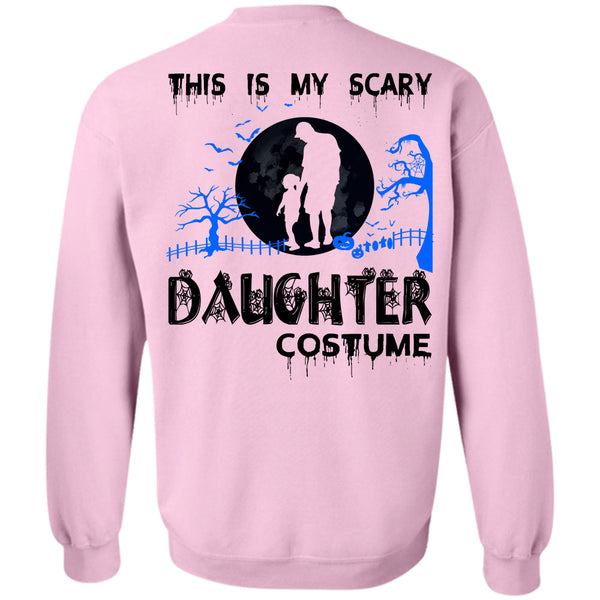 Wait For Halloween T Shirt, This Is My Scary Daughter Costume Sweatshirt