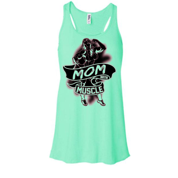 Mom With Muscle T Shirt, Coolest Gymming Tank Top