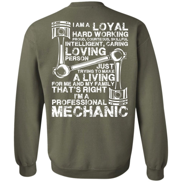 Loyal Hard Working T Shirt, I Love Mechanic Sweatshirt