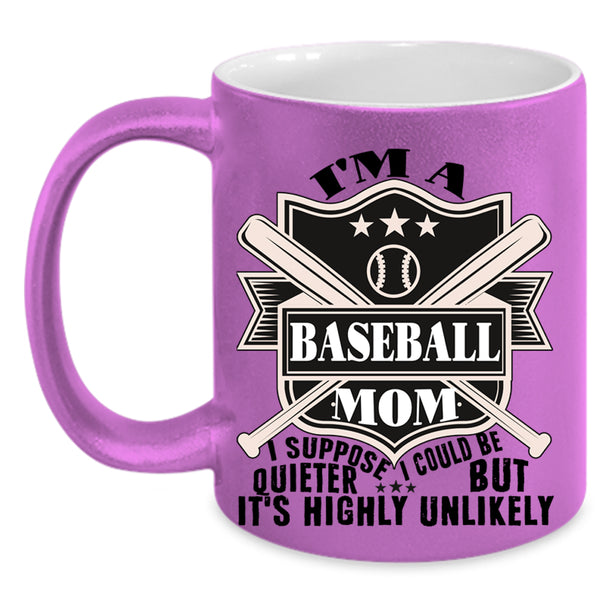 Funny Baseball Mom Coffee Mug, I'm A Baseball Mom Accent Mug