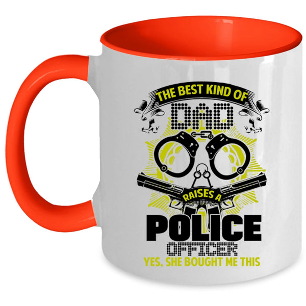 Funny Papa Coffee Mug, The Best Dad Raises A police Officer Accent Mug