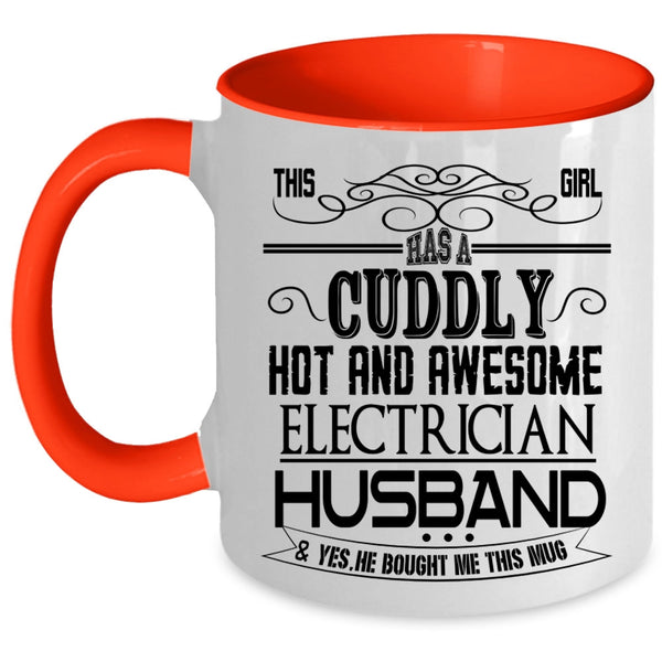 Cute Girls Coffee Mug, This Girl Has An Awesome Electrician Husband Accent Mug