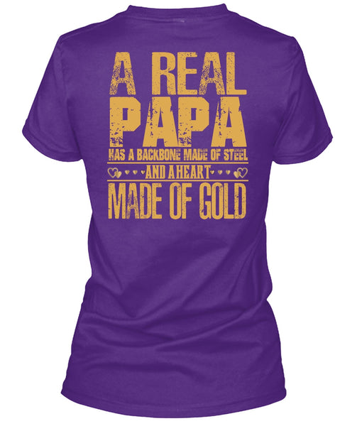 A Real Papa T Shirt, Backbone Made Of Steel T Shirt