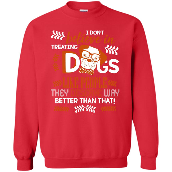 Coolest Dog Ever T Shirt, I Love My Dog Sweatshirt