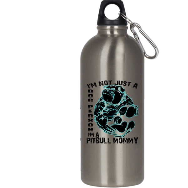 I'm Not Just A Dog Person 20 oz Stainless Steel Bottle,I'm A Pitbull Mommy Outdoor Sports Water Bottle