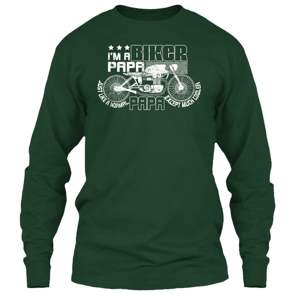 I'm A Biker Papa T Shirt, Papa Except Much Cooler T Shirt