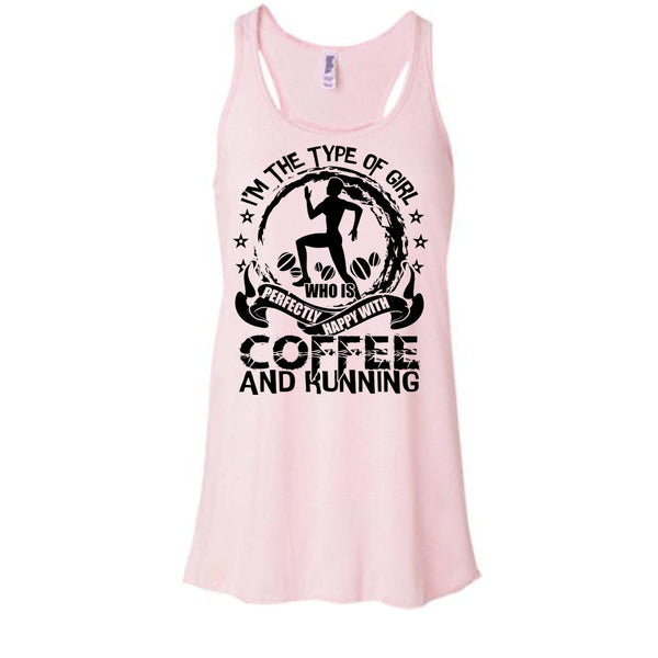 Happy With Coffee And Running T Shirt, Gift For Runner Tank Top