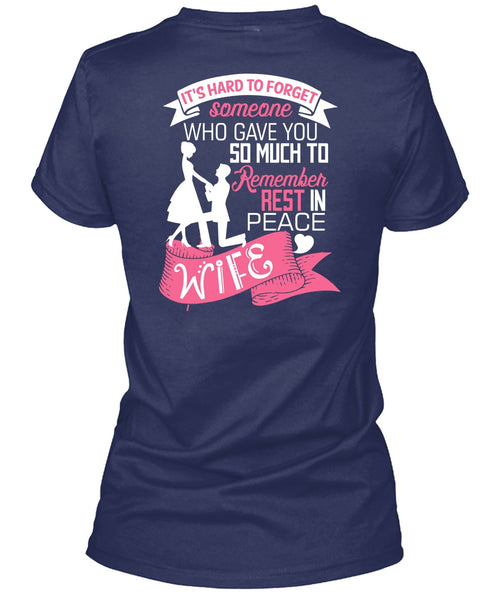 Remember Rest In Peace Wife T Shirt, Being A Wife T Shirt