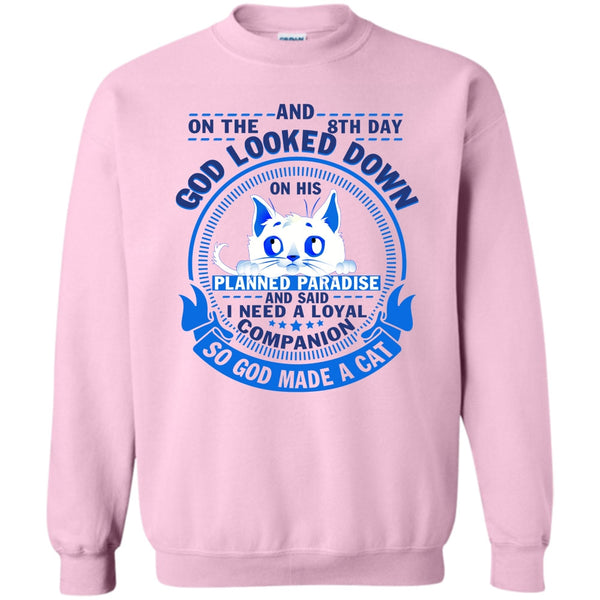 Coolest Cat Lover T Shirt, On The 8th Day Sweatshirt