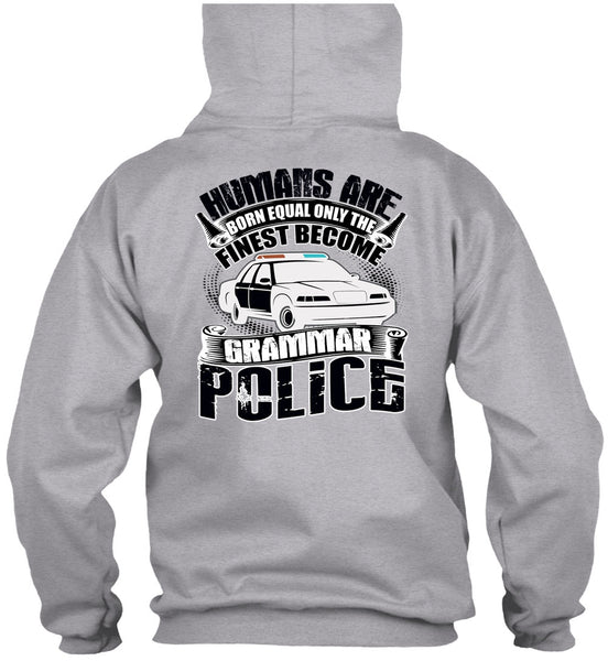 Become Grammar Police T Shirt, Being A Police T Shirt