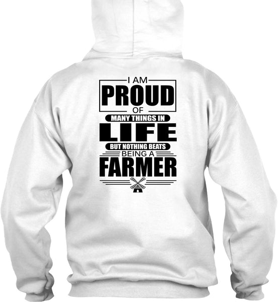 I Am Proud Of Many Things In Life T Shirt, I Love Farmer T Shirt