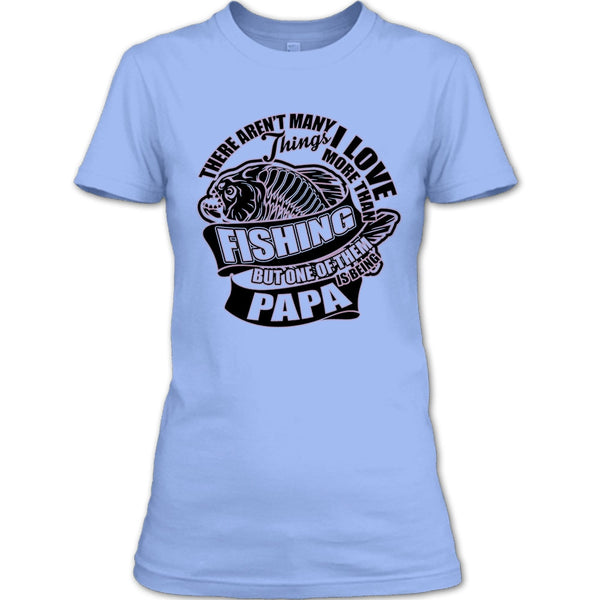 I Love More Than Fishing T Shirt, Fishing Dad T Shirt