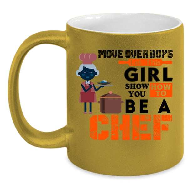 Gift For Wife Coffee Mug, This Girl Show You How To Be A Chef Accent Mug