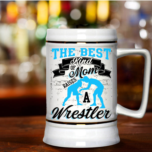 Cool Mom Beer Stein 22oz, The Best Kind Of Mom Raises A Wrestle Beer Mug