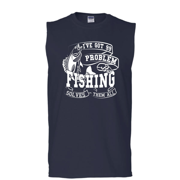 I've Got 99 Problem T Shirt, But Fishing Solves Them All T Shirt, Cool T Shirt (Men's Cotton Sleeveless)