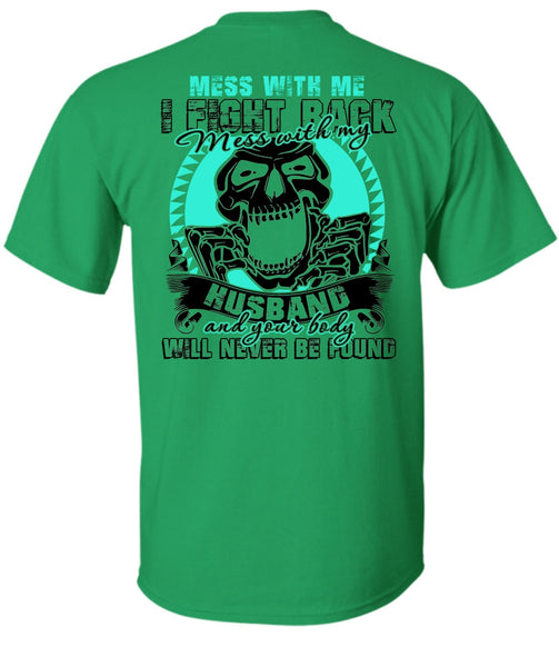 Mess With My Husband T Shirt, I Love Husband T Shirt