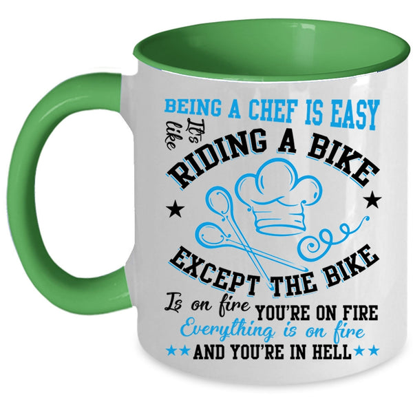 Cute Gift For Chef Coffee Mug, Being A Chef Is Easy Accent Mug