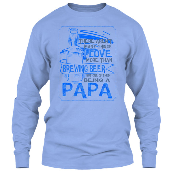 I Love More Than Brewing Beer T Shirt, Drinking Dad T Shirt