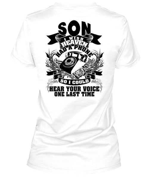 Son I Wish Heaven Had A Phone T Shirt, I Love Son T Shirt