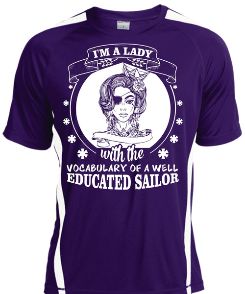 I'm A Lady With Vocabulary Of A Well Educated Sailor T Shirt, Sport T Shirt