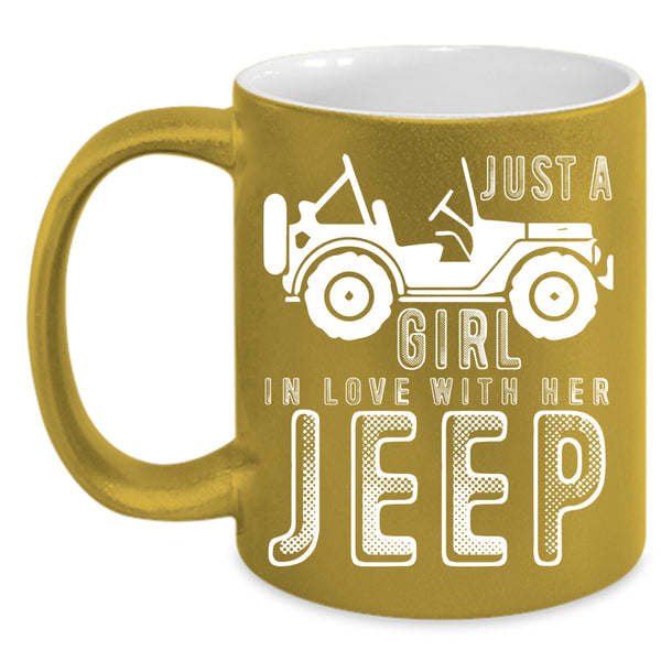 Just A Girl In Love With Her Jeep Coffee Mug, Cute Jeep Coffee Cup