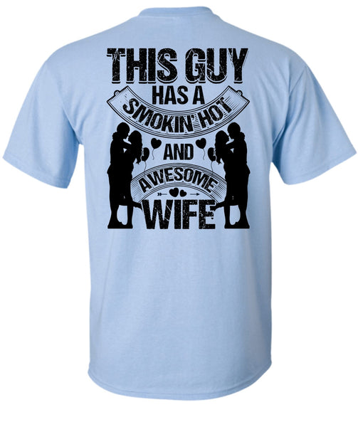 Smoking Hot And Awesome Wife T Shirt, I Love Husband T Shirt