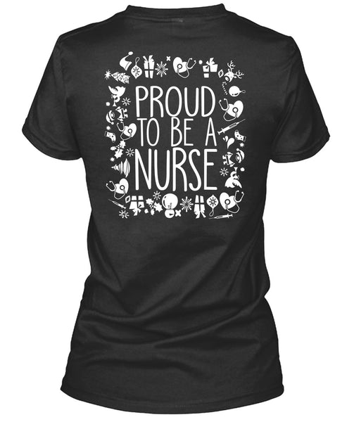 Proud To Be A Nurse T Shirt, I Love Christmas T Shirt