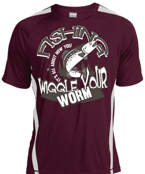 I Love Fishing T Shirt, Wiggle Your Worm T Shirt, Cool Shirt