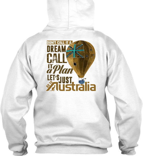 Let's Just Go To Australia T Shirt, I Love Australia T Shirt