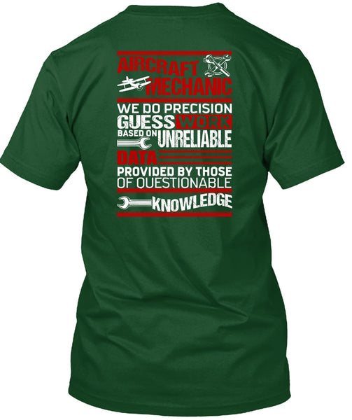 Aircraft Mechanic T Shirt, We Do Precision Guesswork T Shirt