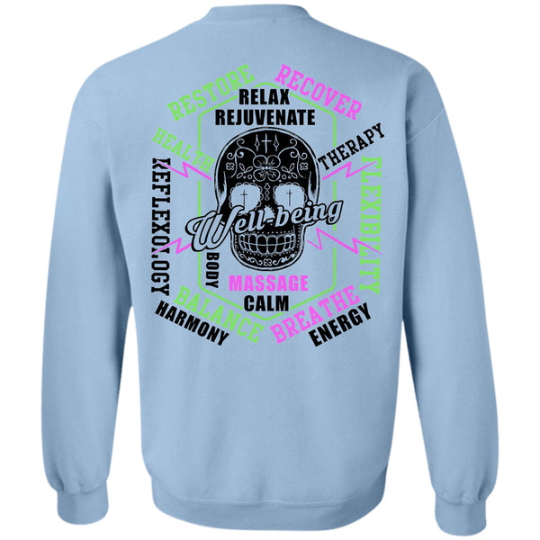 Being A Massage T Shirt, Restore Recover Relax Rejuvenate Health Therapy Body Sweatshirt