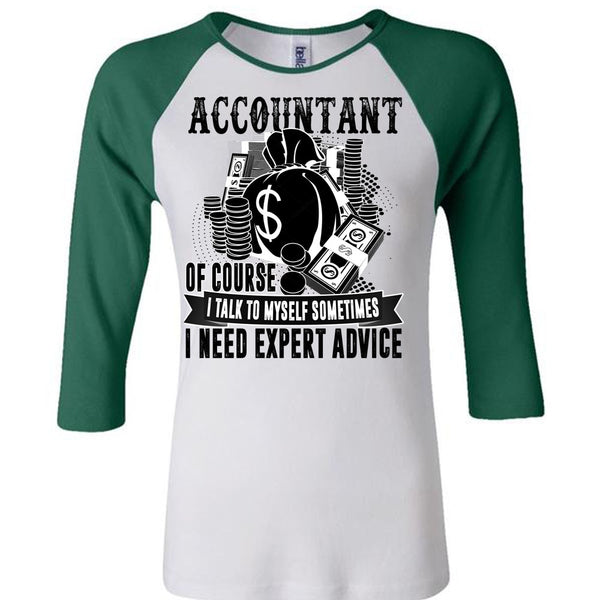 Accountant Of Course T Shirt, I Love Accountant T Shirt, Awesome T-Shirts