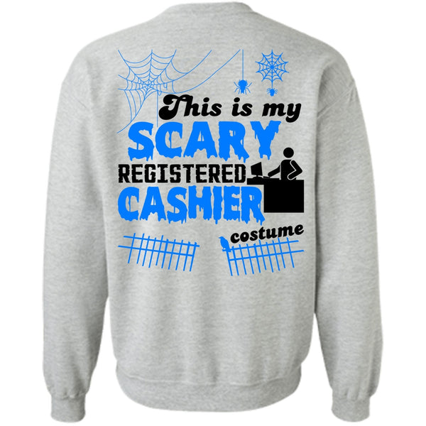 Wait For Halloween T Shirt, This Is My Scary Registered Cashier Costume Sweatshirt