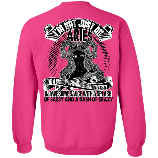 I Love Aries T Shirt, I'm Not Just An Aries Sweatshirt