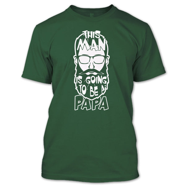 This Man Is Going To Be A Papa T Shirt, Coolest Papa T Shirt
