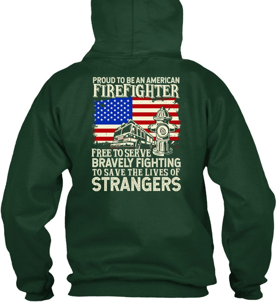Proud To Be An American Firefighter T Shirt, Bravely Fighting T Shirt