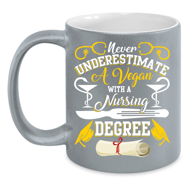 A Vegan With A Nursing Degree Coffee Mug, Cute Nurses Coffee Cup
