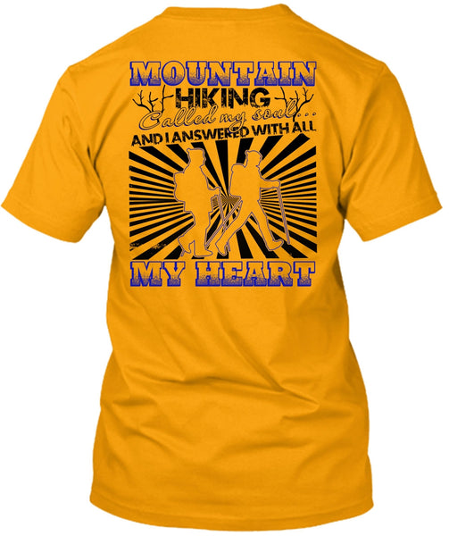 Mountain Hiking T Shirt, My Heart T Shirt
