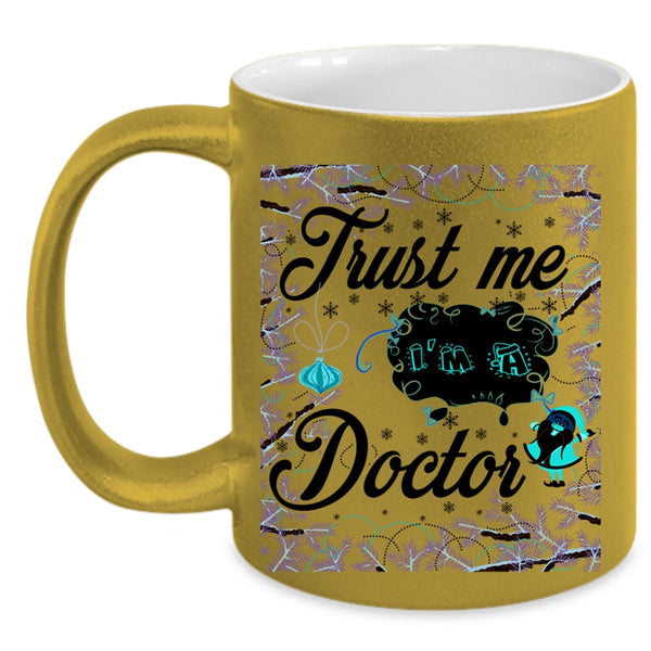 Christmas Gift For Doctor Coffee Mug, I'm A Doctor Accent Mug