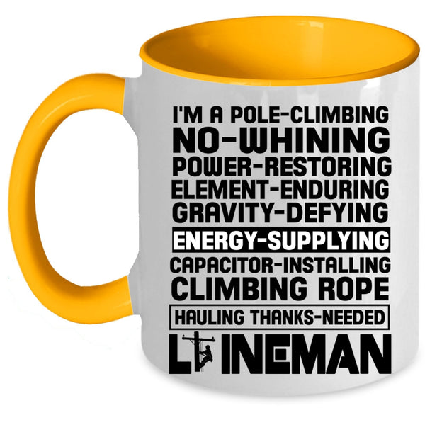 Cool Gift For Lineman Coffee Mug, I'm A Lineman Accent Mug