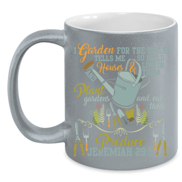 I Garden For The Bible Coffee Mug, Cute Gift For Gardener Coffee Cup