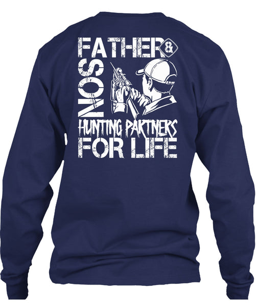 Father And Son Hunting Partners T Shirt, Being A Son T Shirt