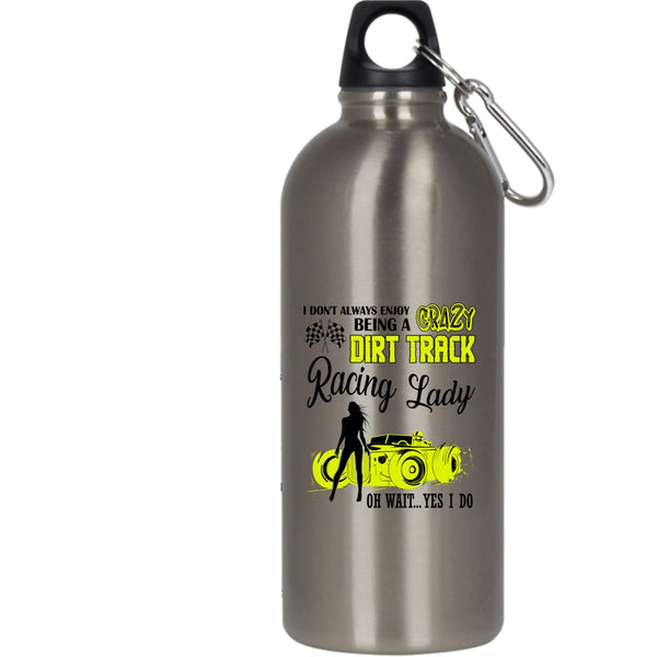 Being A Crazy Dirt Track Racing Lady 20 oz Stainless Steel Bottle,Cute Lady Outdoor Sports Water Bottle
